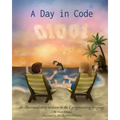 A Day in Code: An illustrated story written in the C programming language