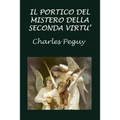 Il portico del mistero della seconda virtù