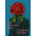 The Interview Rose