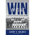 Win or Else: Soviet Football in Moscow and Beyond, 1921-1985