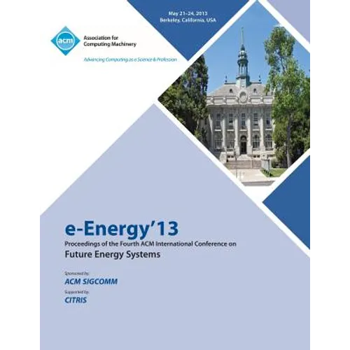 e-Energy 13 Proceedings of the Fourth ACM International Conference on Future Energy Systems