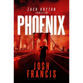 Phoenix: The Zach Kryton Introductory Series Book 3
