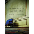 The Magnificent Ambersons: A 1918 novel written by Booth Tarkington which won the 1919 Pulitzer Prize