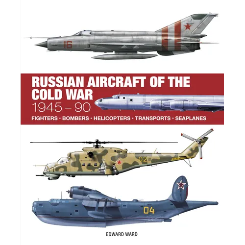 Russian Aircraft of the Cold War