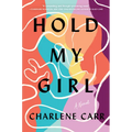 Hold My Girl