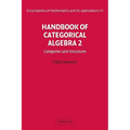Handbook of Categorical Algebra: Volume 2, Categories and Structures