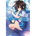 Strike the Blood, Vol. 7 (Light Novel): Kaleid Blood