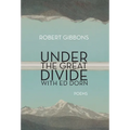 Under the Great Divide with Ed Dorn