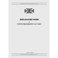 Explanatory Notes to Consumer Rights Act 2015