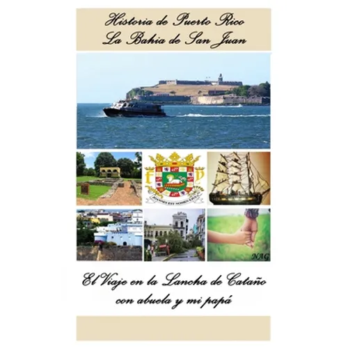 La Bahia de San Juan: El Viaje en la Lancha de Catano con abuela y mi papa.