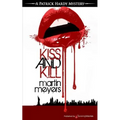 Kiss and Kill