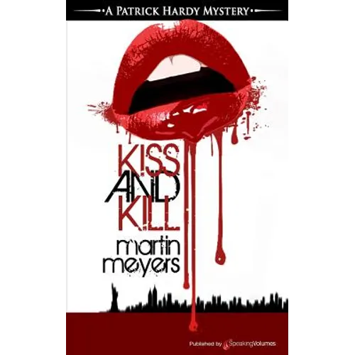 Kiss and Kill