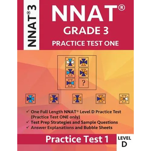 Nnat Grade 3 Nnat 3 Level D: Nnat Practice Test 1: Nnat3 - Grade 3 - Level D - Test Prep Book for the Naglieri Nonverbal Ability Test