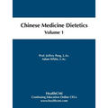 Chinese Medicine Dietetics, Volume 1