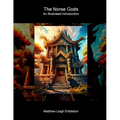 The Norse Gods: An Illustrated Introduction