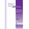 Examining FCE and CAE: Key Issues and Recurring Themes in Developing the First Certificate in English and Certificate in Advanced English Exa