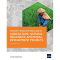Integrity Risks and Red Flags in Agriculture, Natural Resources, and Rural Development Projects