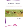 Aventures d'écrivains régionaux