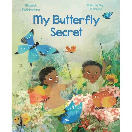 My Butterfly Secret: The Butterfly Catchers of Indonesia