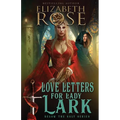Love Letters for Lady Lark