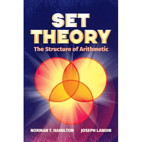 Set Theory: The Structure of Arithmetic