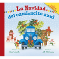 La Navidad del Camioncito Azul: Little Blue Truck's Christmas (Spanish Edition): A Christmas Holiday Book for Kids