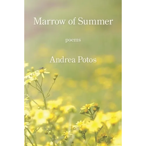 Marrow of Summer