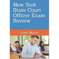 New York State Court Officer Exam Review: Learn how to succeed on the NYS Court Officer Test