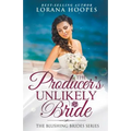The Producer's Unlikely Bride