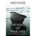 The Fight of Their Lives: A 21st-Century Primer on World War II