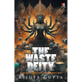 The Waste Deity