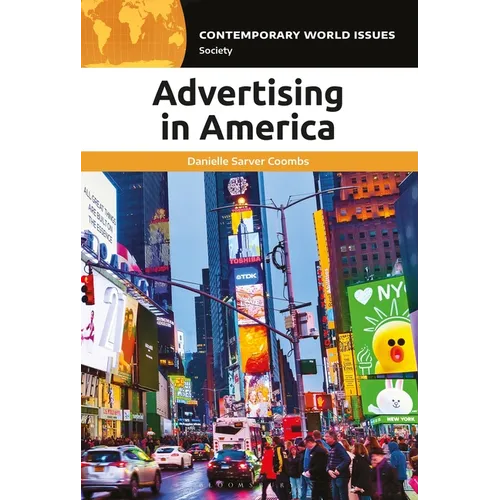 Advertising in America: A Reference Handbook