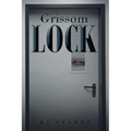 Grissom Lock