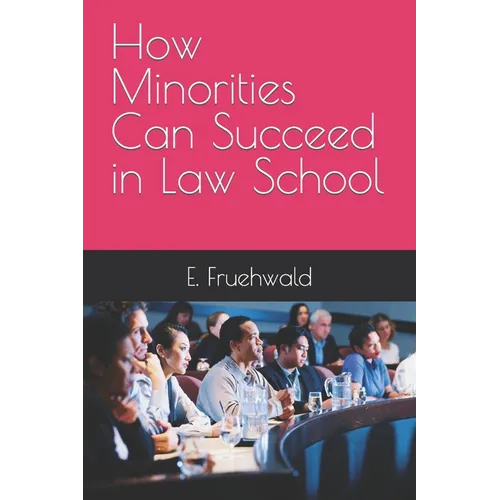 How Minorities Can Succeed in Law School