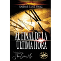 Al Final de la Última Hora