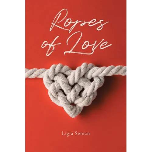 Ropes of Love