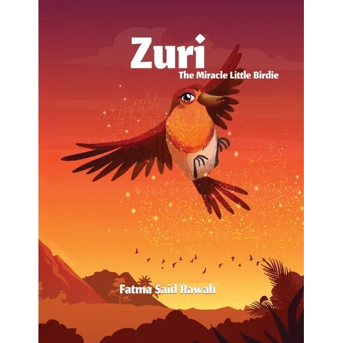 Zuri: The Miracle Little Birdie
