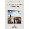 Pasado Anda Atrás de Nosotros, El