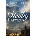 A Glenby Harvest: "Little Cobby" and other sketches