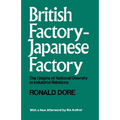 British Factory, Japanese Factory: The Origins of National Diversity in Industrial Relations