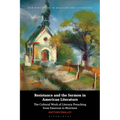Resistance and the Sermon in American Literature: The Cultural Work of Literary Preaching from Emerson to Morrison