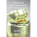 Ethics in occupational Health and Safety
