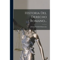 Historia Del Derecho Romano...