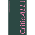 Criticall!: (Un)Professional Everyday Design Criticism