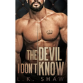 The Devil I Don't Know: An Arranged Marriage Mafia Romance