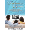 The Electronic Mirror: What Classic TV Tells Us About Who We Were and Who We Are (and Everything In-Between!)