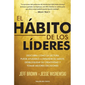El hábito de los líderes: Descubra cómo la lectura puede ayudarlo a expandir su mente desbloquear su creatividad y tomar mejores decisiones