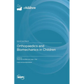 Orthopaedics and Biomechanics in Children