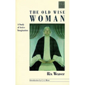 The Old Wise Woman: A Study of Active Imagination