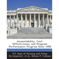 Accountability, Cost-Effectiveness, and Program Performance: Progress Since 1998